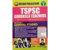 TSPSC Gurukula Teachers Preliminary Exam Section I (General Studies) 2017 - English Medium - Sri Anu Publications