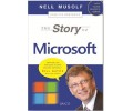 The Story of Microsoft The Story of Microsoft