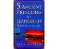 5 Ancient Principles of Leadership