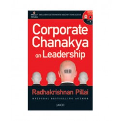 Corporate Chanakya On Leadership