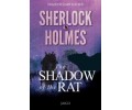 Sherlock Holmes - The Shadow of the Rat