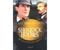 The Last Adventures of Sherlock Holmes The Last Adventures of Sherlock Holmes
