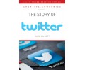 The Story of Twitter The Story of Twitter